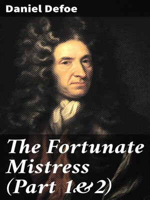 cover image of The Fortunate Mistress (Part 1&2)
